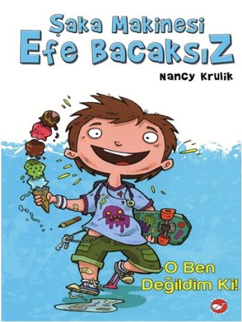 Kurye Kitabevi - Şaka Makinesi Efe Bacaksız 1 O Ben Değildim Ki