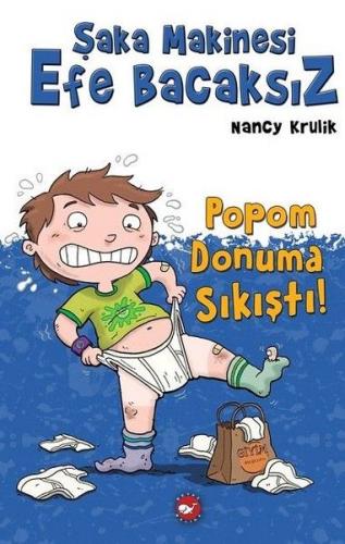 Kurye Kitabevi - Şaka Makinesi Efe Bacaksız 7 Popom Donuma Sıkıştı