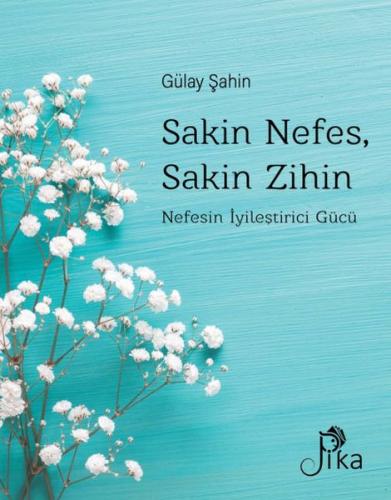 Kurye Kitabevi - Sakin Nefes, Sakin Zihin - Nefesin İyileştirici Gücü