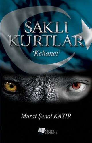 Kurye Kitabevi - Saklı Kurtlar Kehanet