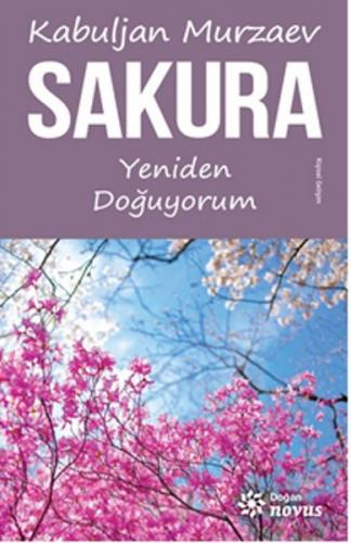 Kurye Kitabevi - Sakura-Yeniden Doğuyorum