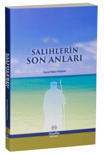 Kurye Kitabevi - Salihlerin Son Anları