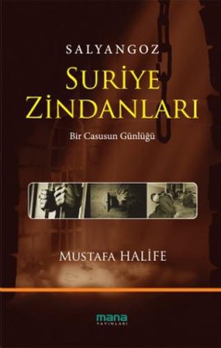 Kurye Kitabevi - Salyangoz Suriye Zindanları Bir Casusun Günlüğü