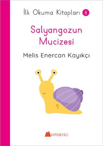 Kurye Kitabevi - Salyangozun Mucizesi - İlk Okuma Kitapları 8