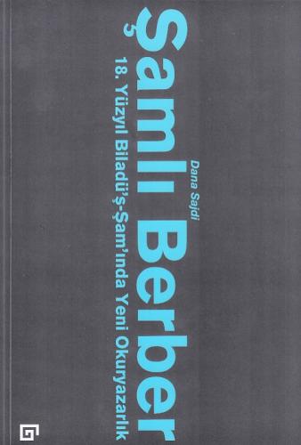 Kurye Kitabevi - Şamlı Berber - 18. Yüzyıl Biladü’ş-Şam’ında Yeni Okur