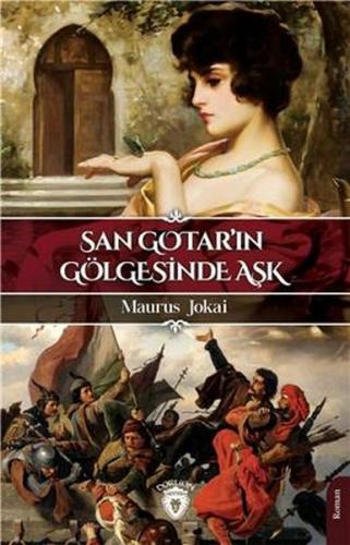 Kurye Kitabevi - San Gotarın Gölgesinde Aşk