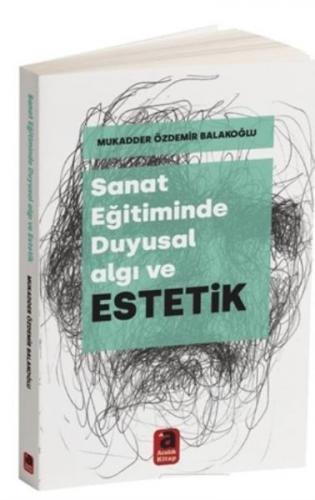 Kurye Kitabevi - Sanat Eğitiminde Duyusal Algı ve Estetik