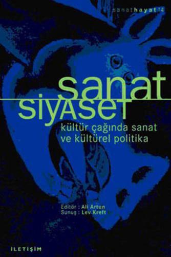 Kurye Kitabevi - Sanat Siyaset Kültür Çağında Sanat ve Kültürel Politi