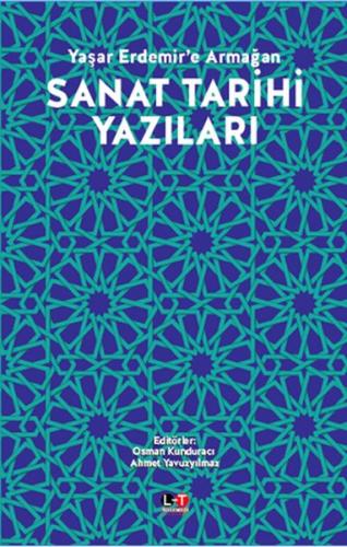 Kurye Kitabevi - Sanat Tarihi Yazıları-Yaşar Erdemire Armağan