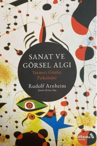 Kurye Kitabevi - Sanat ve Görsel Algı - Yaratıcı Gözün Psikolojisi