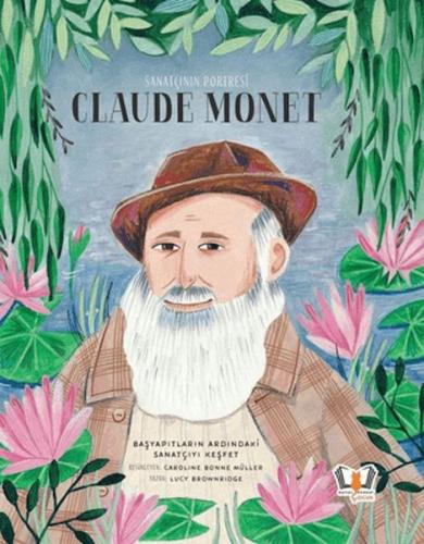 Kurye Kitabevi - Sanatçının Portresi: Claude Monet