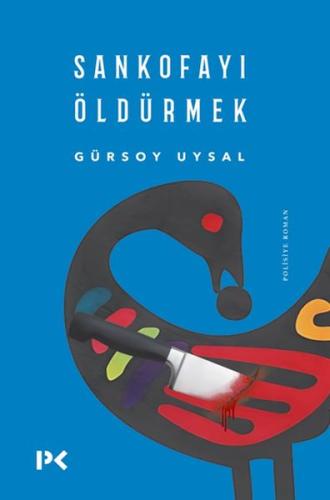 Kurye Kitabevi - Sankofayı Öldürmek