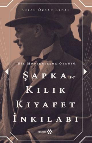 Kurye Kitabevi - Şapka ve Kılık Kıyafet İnkılabı