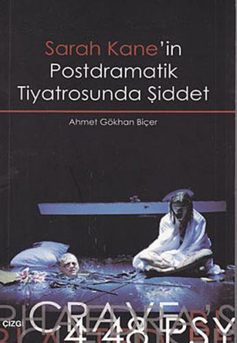 Kurye Kitabevi - Sarah Kane'in Postdramatik Tiyatrosunda Şiddet