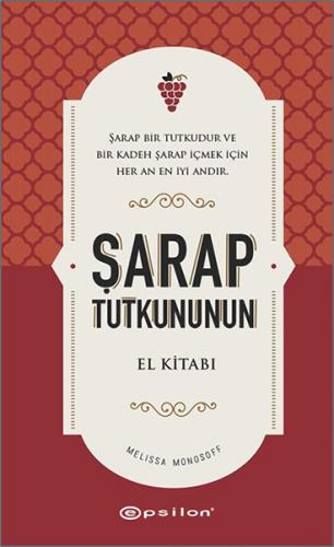 Kurye Kitabevi - Şarap Tutkununun El Kitabı