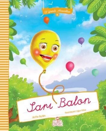 Kurye Kitabevi - El Yazılı Masallar 6 Sarı Balon