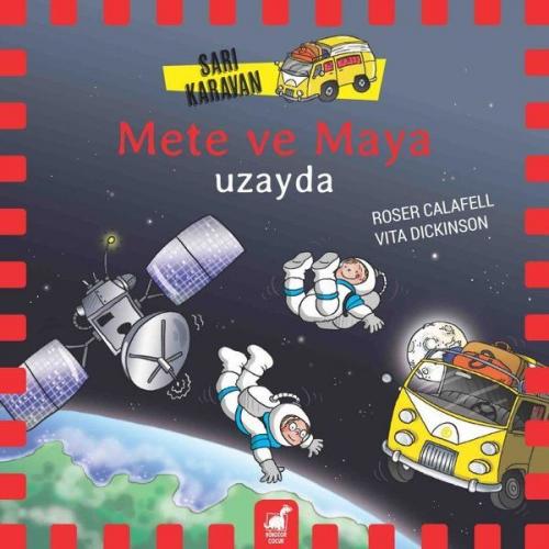 Kurye Kitabevi - Sarı Karavan Mete ve Maya Uzayda