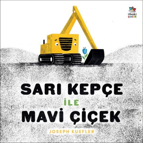 Kurye Kitabevi - Sarı Kepçe ile Mavi Çiçek