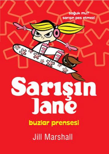 Kurye Kitabevi - Sarışın Jane 4 Buzlar Prensesi