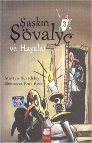 Kurye Kitabevi - Şaşkın Şövalye-3: ve Hayalet