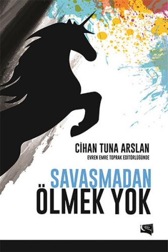 Kurye Kitabevi - Savaşmadan Ölmek Yok