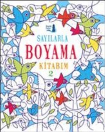 Kurye Kitabevi - Sayılarla Boyama Kitabım 2