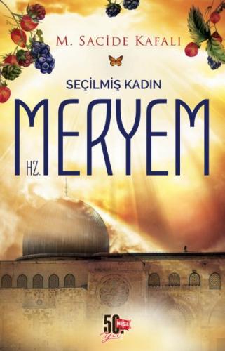 Kurye Kitabevi - Seçilmiş Kadın Hz. Meryem