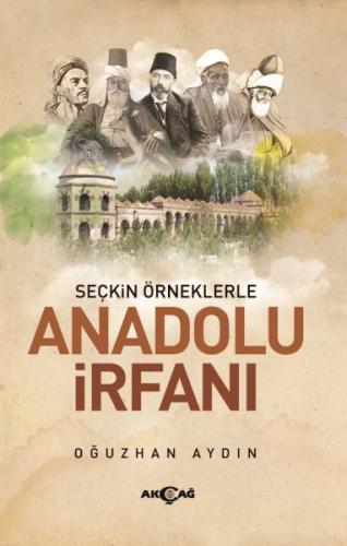 Kurye Kitabevi - Seçkin Örneklerle Anadolu İrfanı