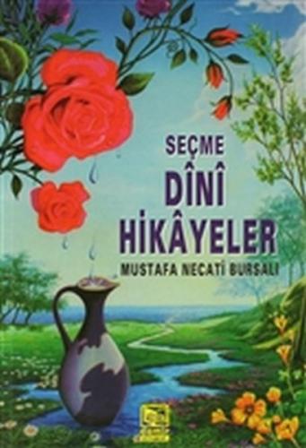 Kurye Kitabevi - Seçme Dini Hikayeler