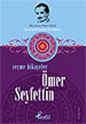 Kurye Kitabevi - Klasik Türk Edebiyatı: Seçme Öyküler (Ö.Seyfettin)