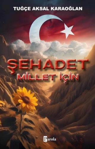 Kurye Kitabevi - Şehadet – Millet İçin