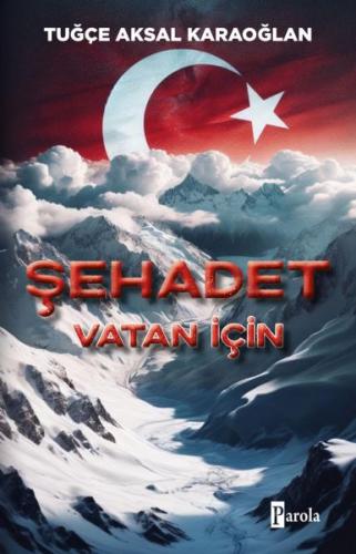 Kurye Kitabevi - Şehadet – Vatan İçin