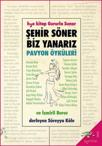 Kurye Kitabevi - Şehir Söner Biz Yanarız - Pavyon Öyküleri