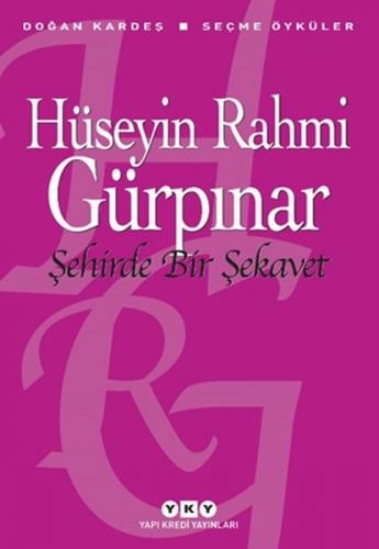 Kurye Kitabevi - Şehirde Bir Şekavet - Seçme Öyküler