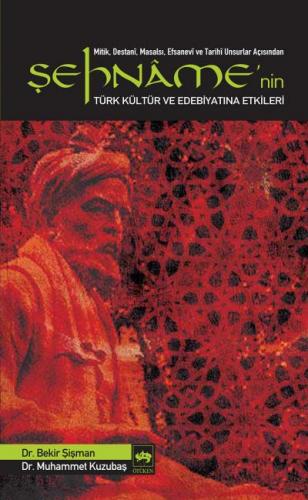 Kurye Kitabevi - Şehname'nin Türk Kültür ve Edebiyatına Etkileri