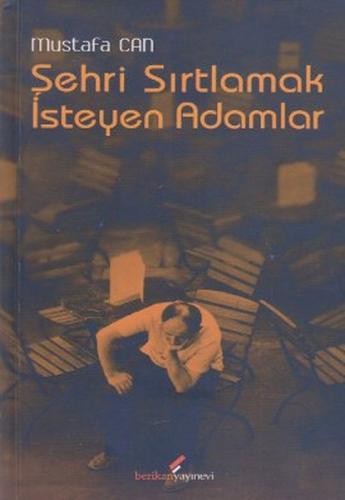 Kurye Kitabevi - Şehri Sırtlamak İsteyen Adamlar