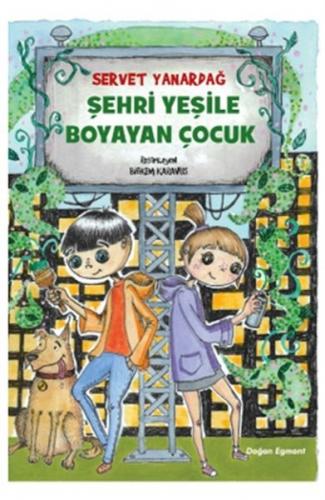 Kurye Kitabevi - Şehri Yeşile Boyayan Çocuk