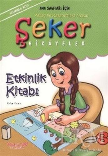 Kurye Kitabevi - Şeker Hikayeler Etkinlik Kitabı