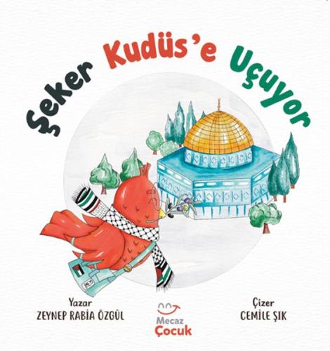 Kurye Kitabevi - Şeker Kudüs’e Uçuyor