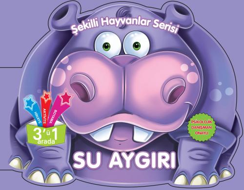 Kurye Kitabevi - Şekilli Hayvanlar Serisi-Su Aygırı