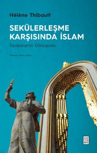 Kurye Kitabevi - Sekülerleşme Karşısında İslam - Tacikistan'ın Dönüşüm