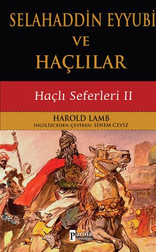 Kurye Kitabevi - Haçlı Seferleri II - Selahaddin Eyyubi ve Haçlılar