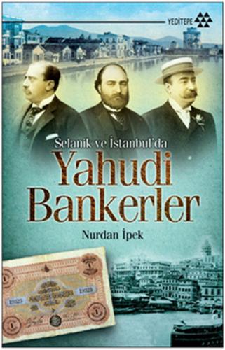 Kurye Kitabevi - Selanik ve İstanbul'da Yahudi Bankerler