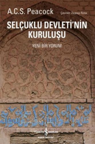 Kurye Kitabevi - Selçuklu Devletinin Kuruluşu Yeni Bir Yorum