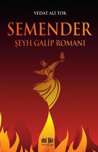 Kurye Kitabevi - Semender Şeyh Galip Romanı