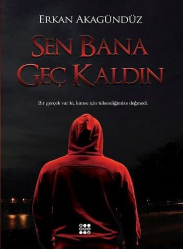 Kurye Kitabevi - Sen Bana Geç Kaldın