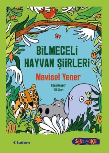 Kurye Kitabevi - Sen de Oku - Bilmeceli Hayvan Şiirleri