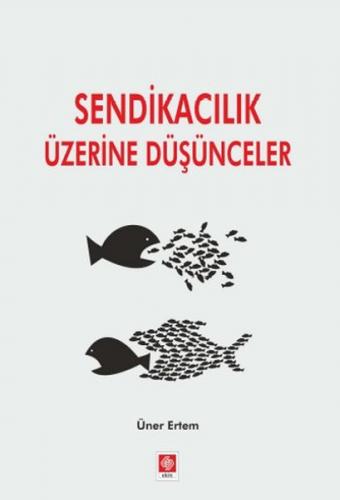 Kurye Kitabevi - Sendikacılık Üzerine Düşünceler