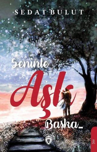 Kurye Kitabevi - Seninle Aşk Başka