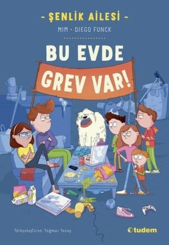 Kurye Kitabevi - Şenlik Ailesi: Bu Evde Grev Var!